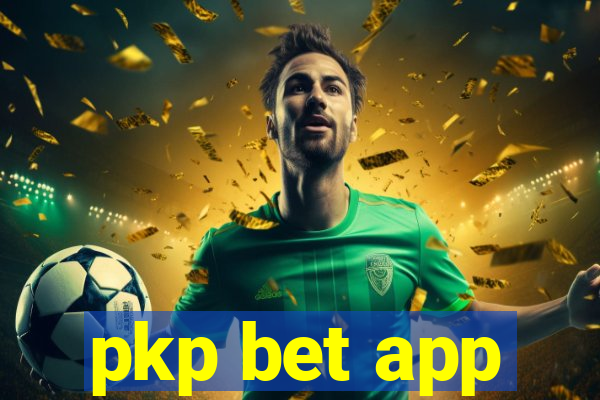 pkp bet app